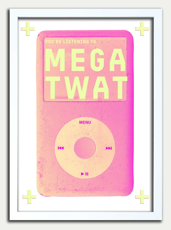 MEGA TWAT